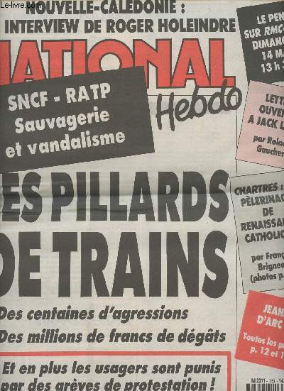 National Hebdo n251 semaine du 11 au 17 mai 89 - SNCF-RATP sauvagerie et vandalisme, Les pillards de trains, Des centaines d'agressions, Des millions de francs de dgts, et en plus les usagers sont punis par des grves de protestations! ...