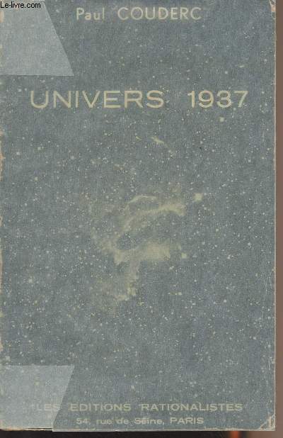 Univers 1937 - Quelques aspects de l'astronomie contemporaine