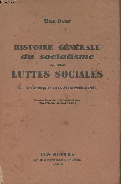 Histoire gnrale du socialisme et des luttes sociales - Tome V. L'poque contemporainre