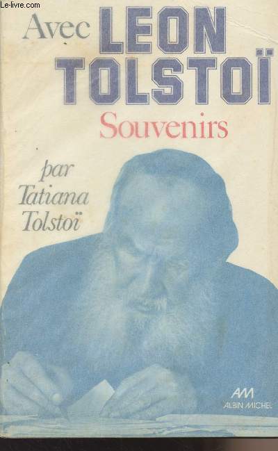 Avec Lon Tolsto - Souvenirs