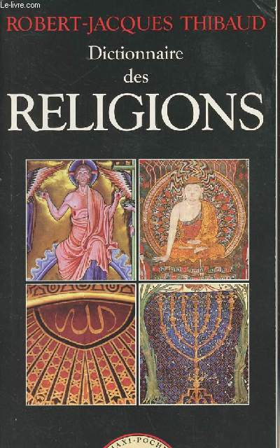 Dictionnaire des religions - 