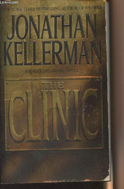 The Clinic - An Alex Delaware Novel