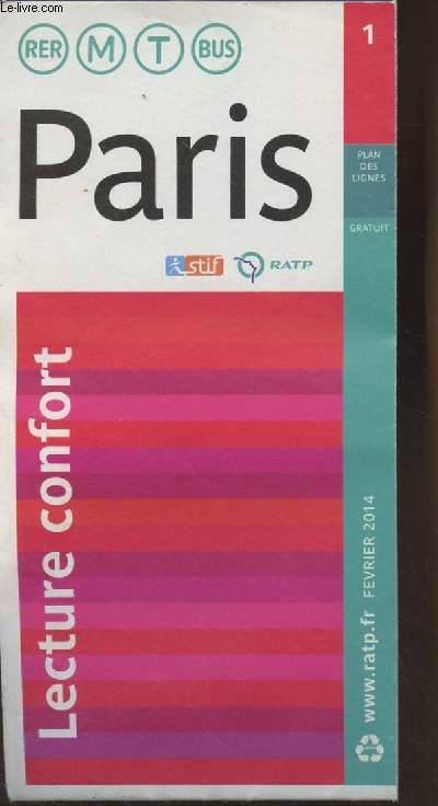 Paris - Lecture confort RER - M - T - BUS 1 - plan des lignes - Fvrier 2014