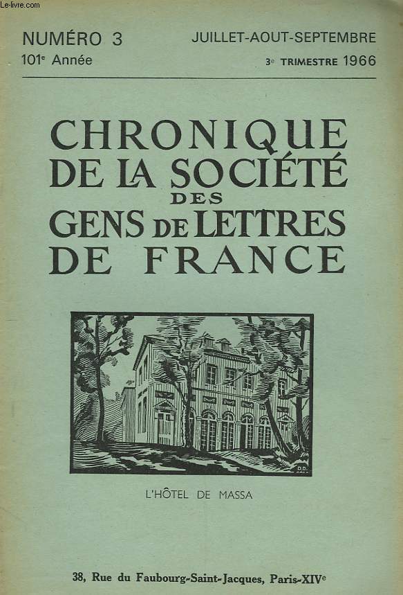 CHRONIQUE DE LA SOCIETE DES GENS DE LETTRES DE FRANCE N3, 102e ANNEE ( 3e TRIMESTRE 1966)