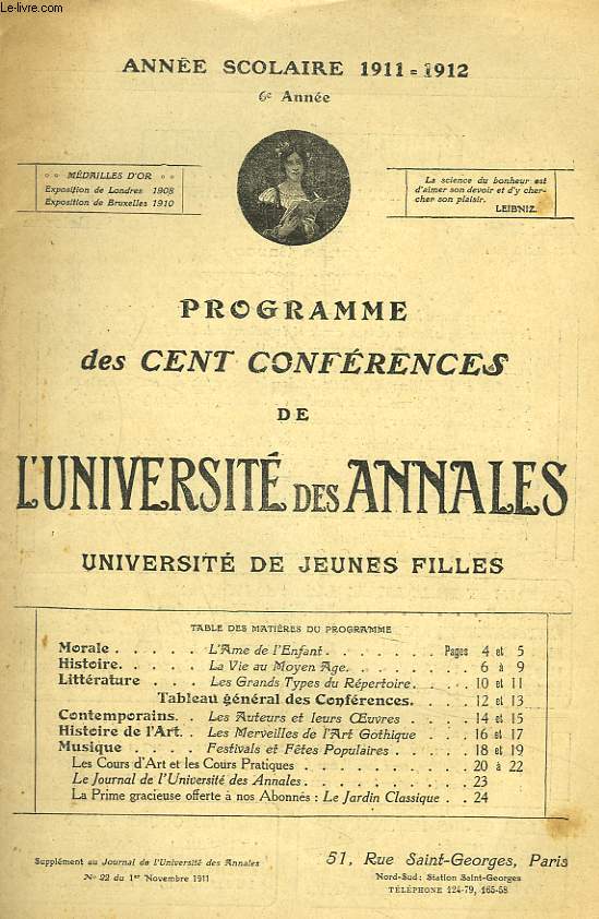 PROGRAMME DES CENTS CONFERENCES DE L'UNIVERSITE DES ANNALES. UNIVERSITE DE JEUNES FILLES. SUPPLEMENT AU JOURNAL DE L'UNIVERSITE DES ANNALES N22 DU 1ER NOVEMBRE 1911.