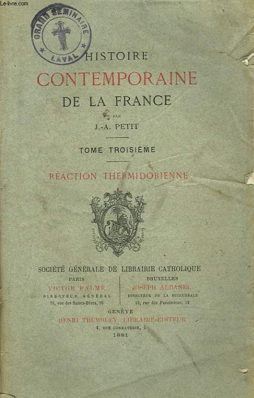 HISTOIRE CONTEMPORAINE DE LA FRANCE. TOME TROISIEME.