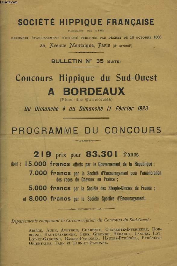 CONCOURS HIPPIQUE DU SUD-OUEST A BODEAUX, PLACE DES QUINCONCES DU 4 AU 11 FEVRIER 1923. PROGRAMME DU CONCOURS