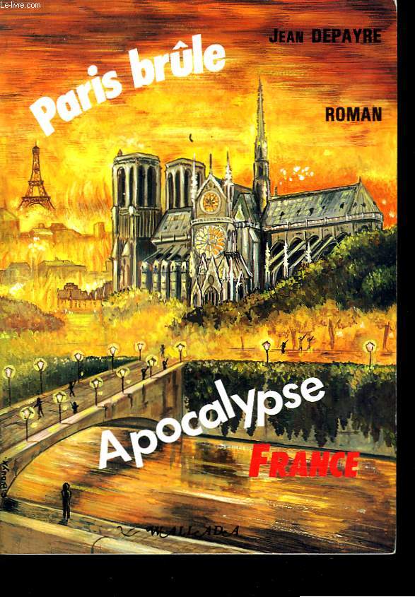PARIS BRLE. APOCALYPSE FRANCE.