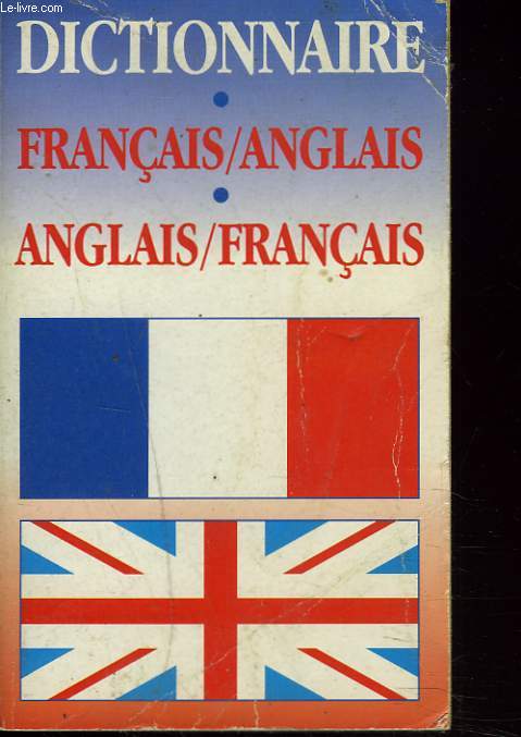 DICTIONNAIRE FRANCAIS-ANGLAIS / ANGLAIS-FRANCAIS.