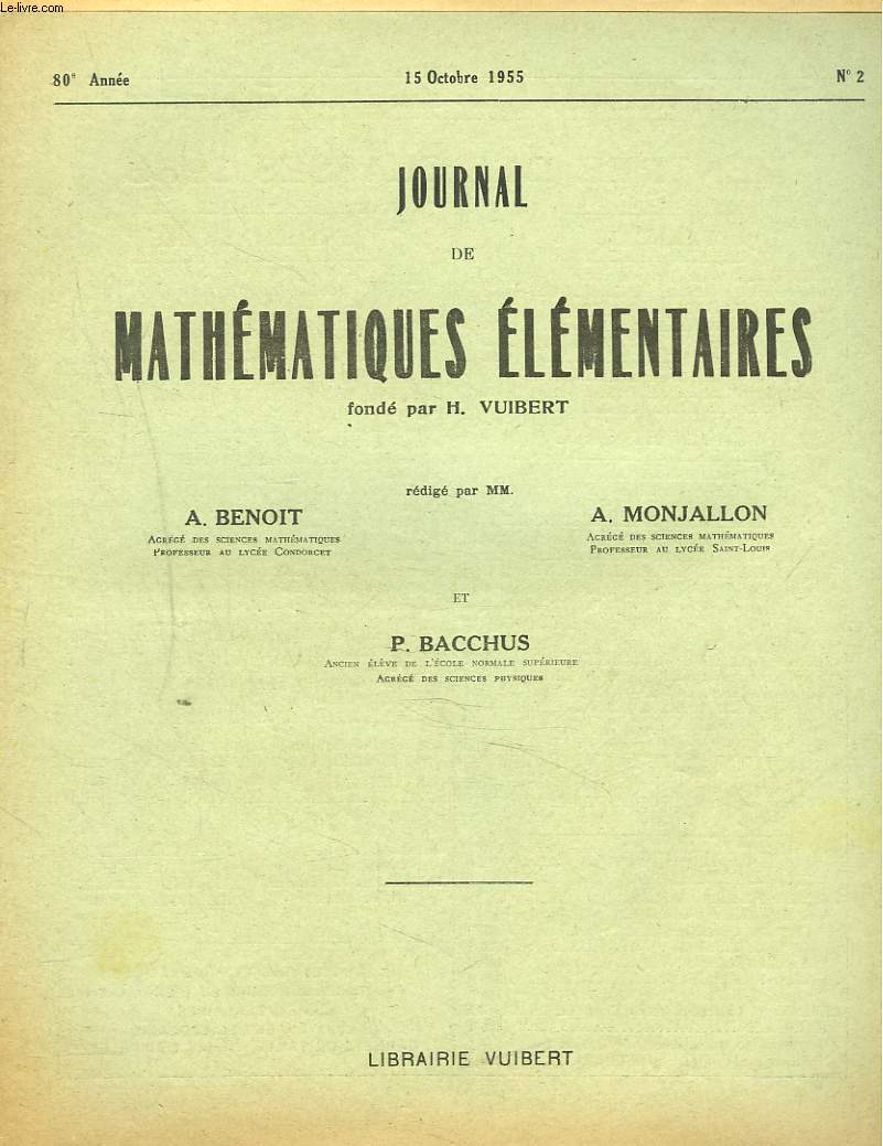 JOURNAL DE MATHEMATIQUES ELEMENTAIRES N2, 15 OCT. 1955. INGENIEURS DES TRAVAUX PUBLICS DE L'ETAT, CONCOURS DE 1954.
