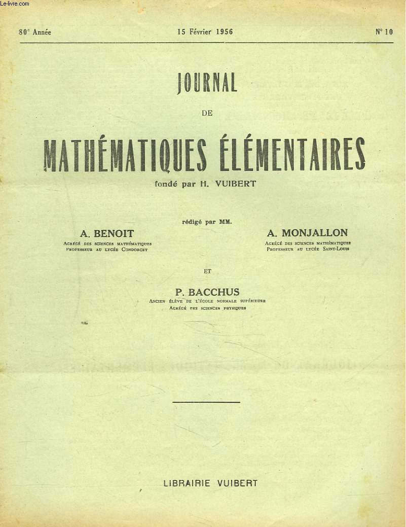 JOURNAL DE MATHEMATIQUES ELEMENTAIRES N10, 15 FEVRIER 1956. INSTITUT CATHOLIQUE D'ART ET METIERS, CONCOURS DE 1955.