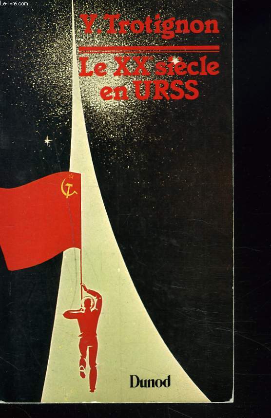 LE XXe SIECLE EN URSS.