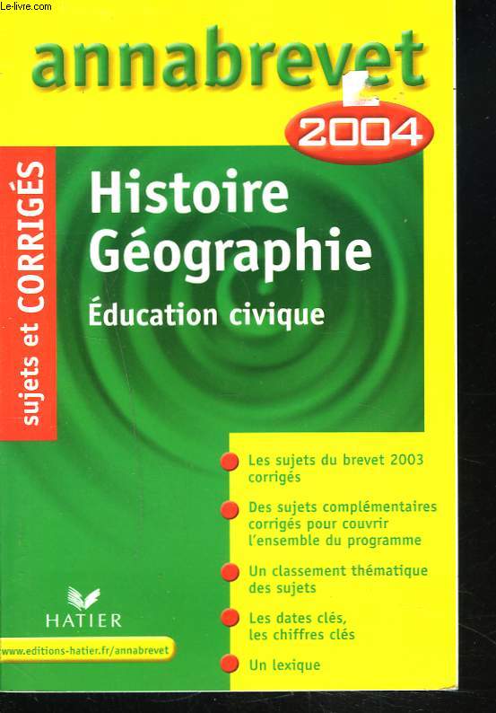 HISTOIRE, GEOGRAPHIE, EDUCATION CIVIQUE. CORRIGES.
