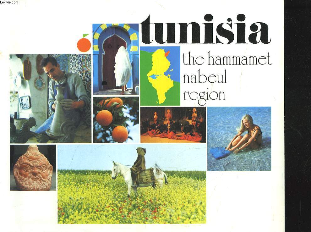 TUNISIE. THE HAMMAMET NABEUL REGION.
