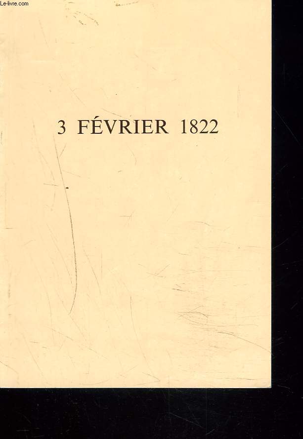 3 FEVRIER 1822.