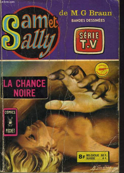 SAM ET SALLY. LA CHANCE NOIRE.