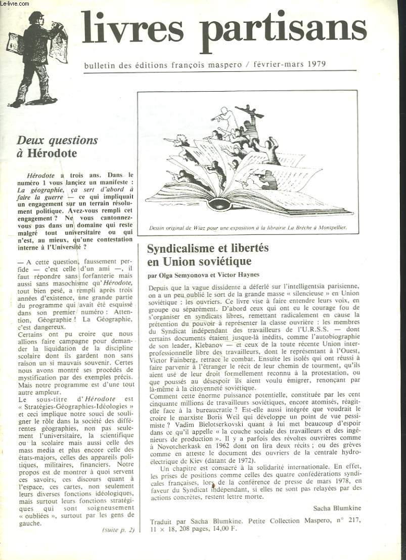 LIVRES PARTISANS, BULLETIN DES EDITIONS FRANCOIS MASPERO, FEVRIER-MARS 1979. DEUX QUESTIONS A HERODOTE / SOCIALISME ET LIBERTES EN UNION SOVIETIQUE / VIVRE A GURS / LE MEXIQUE INSURGE par JOHN REED / LES AMANDIERS SONT MORTS DE LEURS BLESSURES ...