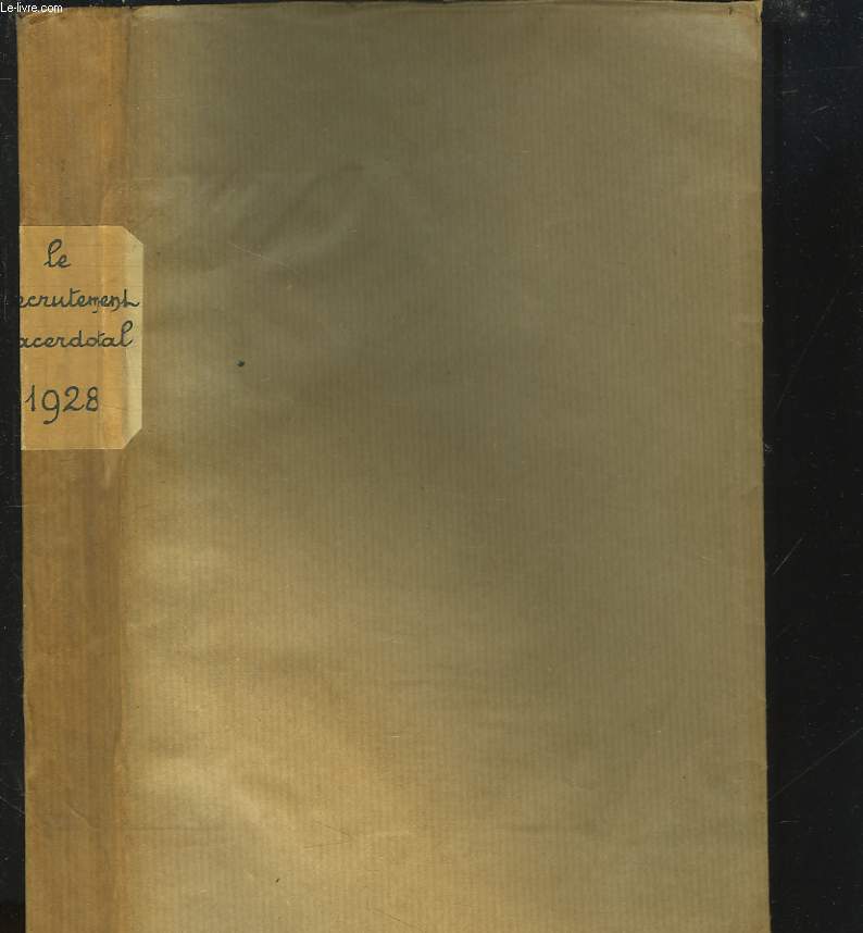 LE RECRUTEMENT SACERDOTAL, REVUE TRIMESTRIELLE. ANNEE 1934.