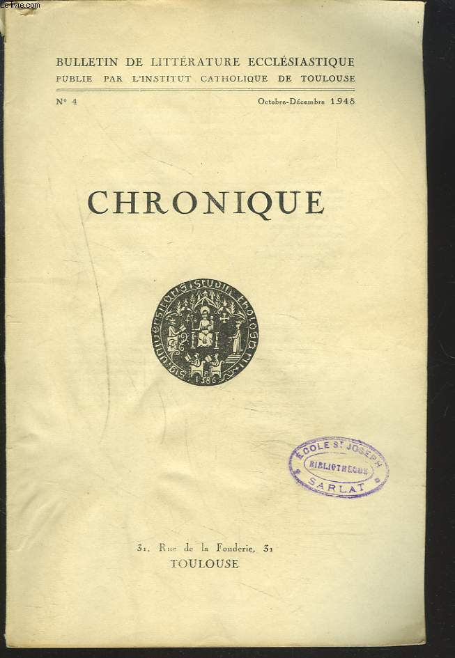 BULLETIN DE LITTERATURE ECCLESIASTIQUE N4, OCTOBRE-DECEMBRE 1948. CHRONIQUE.