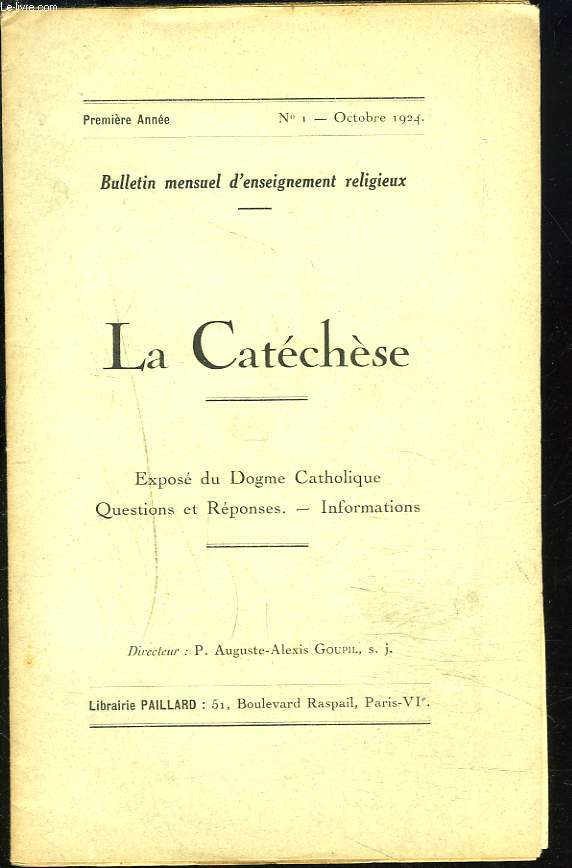 LA CATECHESE, BULLETIN MENSUEL D'ENSEIGNEMENT RELIGIEUX, 1e ANNEE, N1, OCTOBRE 1924. QUELQUES MOTS D'EXPLICATION : LA CATECHESE / POURQUOI REPRESENTE-T-ON LA S. VIERGE COURONNEE D'ETOILE ET UN CROISSANT DE LUNE SOUS LES PIEDS ? / ...