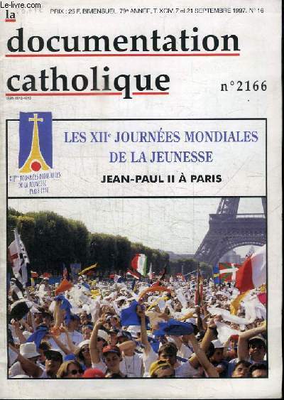 LA DOCUMENTATION CATHOLIQUE N2166 - LES XIIe JOURNEES MONDIALES DE LA JEUNESSE - JEAN-PAUL II A PARIS