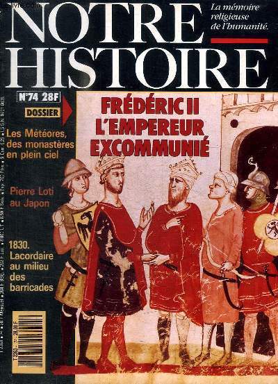NOTRE HISTOIRE N74 - FREDERIC II L'EMPEREUR EXCOMMUNIE