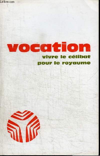 VOCATION - VIVRE LE CELIBAT POUR LE ROYAUME - N288 - OCTOBRE 1979