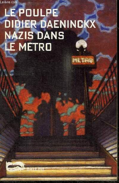 NAZIS DANS LE METRO - COLLECTION LE POULPE N7