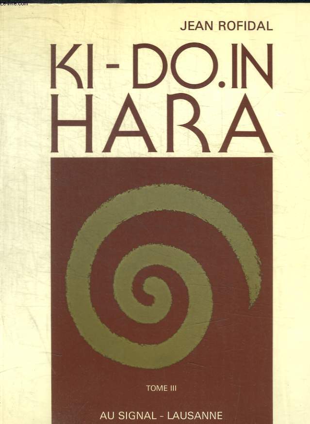 KI-DO.IN HARA - TOME III