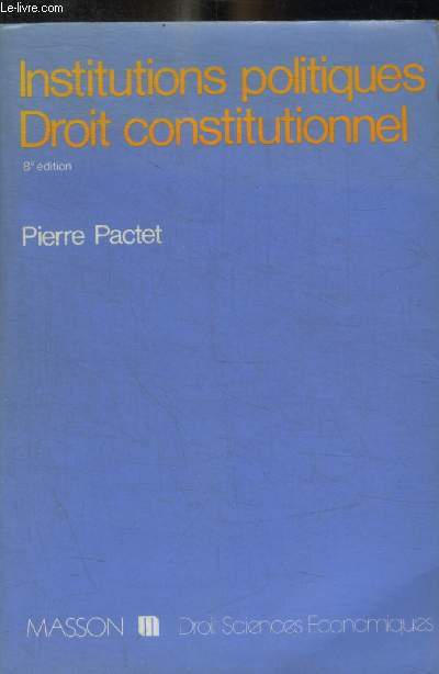 INSTITUTIONS POLITIQUES - DROIT CONSTITUTIONNEL