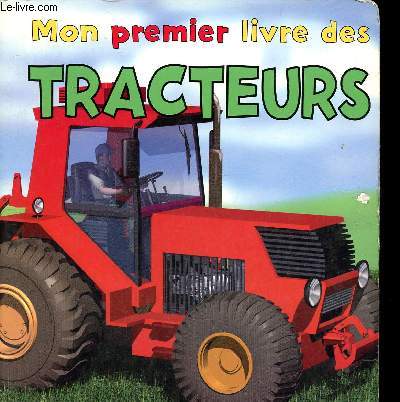 Mon premier livre des tracteurs