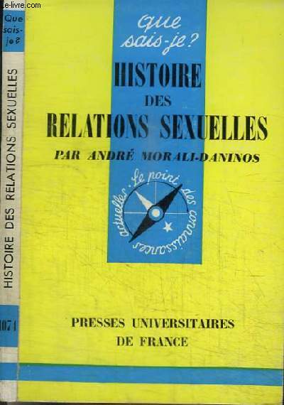 HISTOIRE DES RELATIONS SEXUELLES