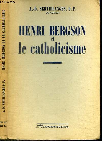 HENRI BERGSON ET LE CATHOLICISME