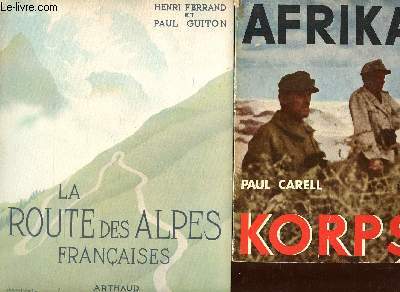 Lot de 2 livres: Afrika Korps / La route des Allpes franaises