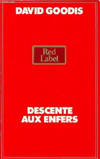 Descente aux enfers Collection red label
