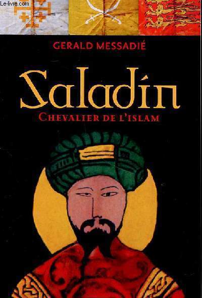 Saladin chevalier de l'Islam