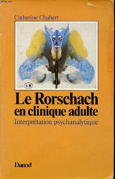 Le Rorschach en clinique adulte Interprtation psychanalytique