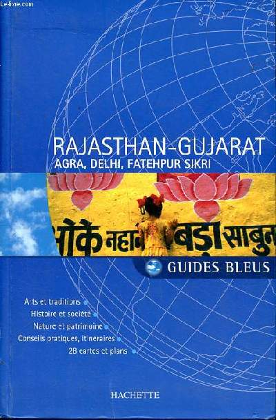 Rajasthan-Gujarat Agra, Delhi, Fatehpur Sikri Collection Guides bleus