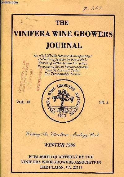 THE VINIFERA WINE GROWERS JOURNAL VOL.13 N4 - Do High Yields Lower The Quality Of The Wine? Scientists Agree This Is True Ohio Grapp-Wine Short Course In February Pennsylvania Conference In March Wineries Unlimited Feb. 2-4How To Make A Bordeaux-Style ..