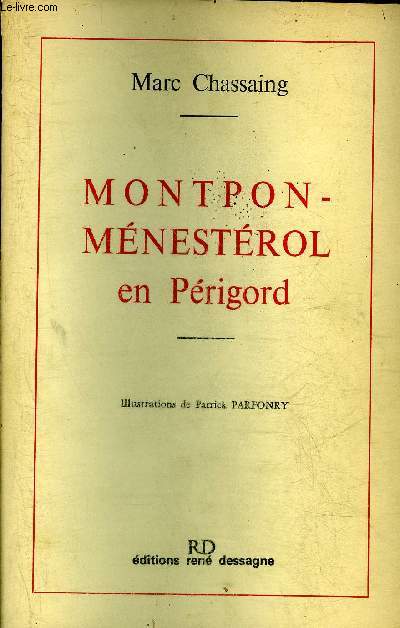 MONTPON-MENESTEROL EN PERIGORD.