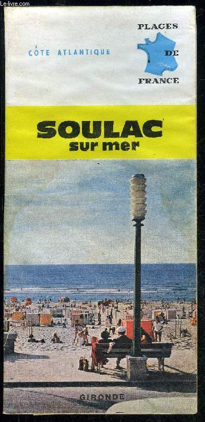 SOULAC SUR MER COTE ATLANTIQUE PLAGES DE FRANCE