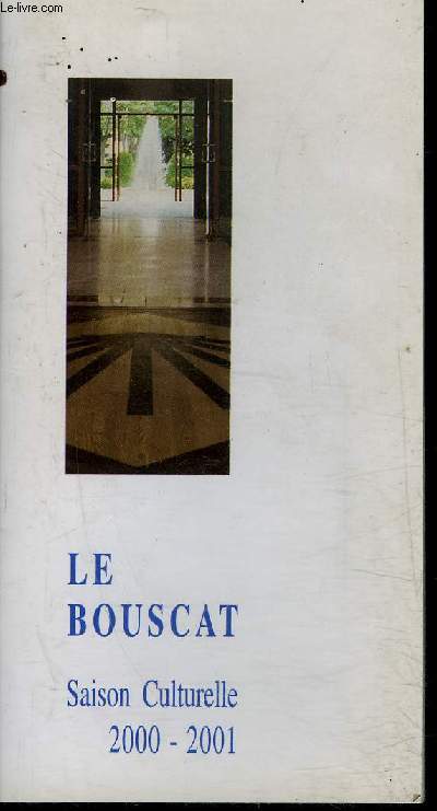 LE BOUSCAT - SAISON CULTURELLE 2000-2001.