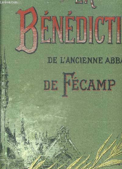 LA BENEDICTINE DE L'ANCIENNE ABBAYE DE FECAMP .