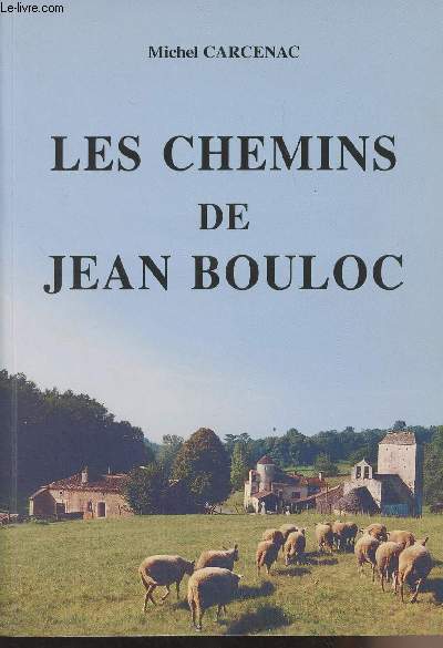 Les chemins de Jean Bouloc