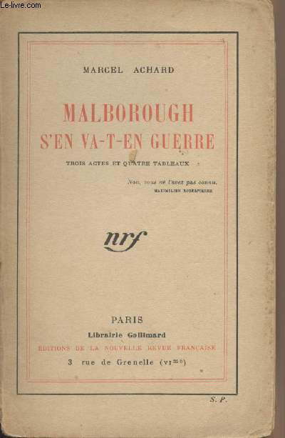 Malborough s'en va-t-en guerre - Trois actes et quatre tableaux