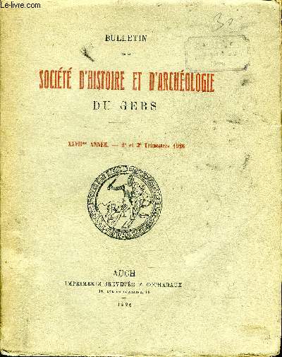 BULLETIN DE LA SOCIETE D'HISTOIRE ET D'ARCHEOLOGIE DU GERS - 2EME ET 3EME TRIMESTRE - 27EME ANNEE - TABLES GENERALES DES ANNEES 1910 A 1924.