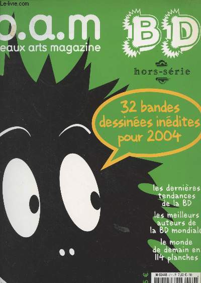 B.A.M. - Beaux arts magazine - Hors srie - n9 - BD - 32 bandes dessines indites pour 2004 - Les dernires tendances de la BD - LEs meilleurs auteurs de la BD mondiale - Le monde de demain en 114 planches
