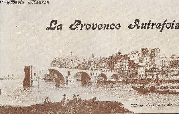 La Provence autrefois