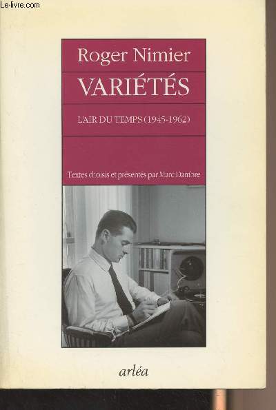 Varits - L'air du temps (1945-1962) - Textes choisis et prsents par Marc Dambre