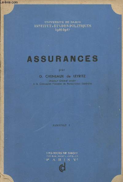 Assurances - Fascicules I et II - Universit de Paris, Institut d'tudes politiques 1946-1947